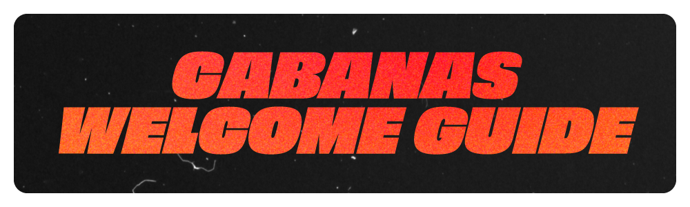 CabanasWelcomeGuide.png