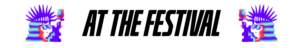 GOV26-Zendesk-20260320-Section_AtTheFestival.png